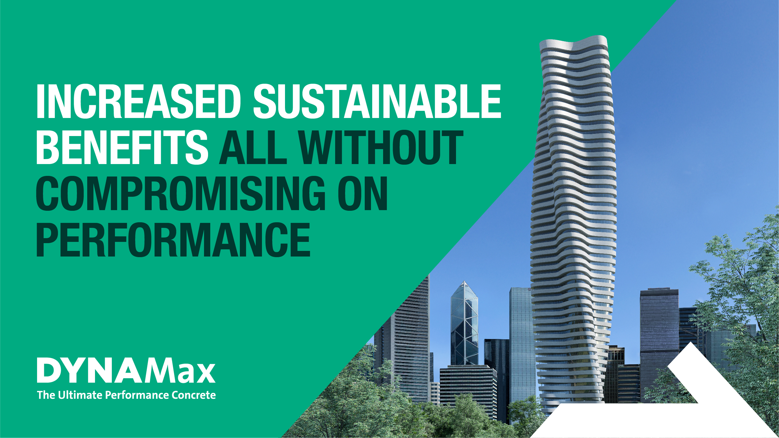 Introducing Dynamax The ultimate performance concrete